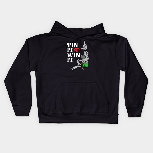 Tin Man - Tin It to Win It Kids Hoodie by toddsimpson